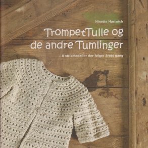 Trompettulle og de andre tumlinger - strikkehfte